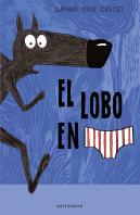 El Lobo En Calzoncillos