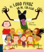 El Lobo Feroz Va Al Colegio - Preview