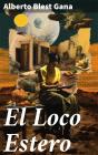 El Loco Estero - Preview