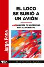 El Loco Se Subió A Un Avión - Preview