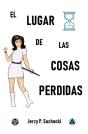 El Lugar De Las Cosas Perdidas - Preview
