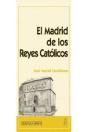 El Madrid De Los Reyes Católicos - Preview