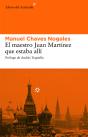 El Maestro Juan Martínez Que Estaba Allí - Preview