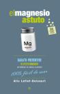 El Magnesio Astuto - Preview