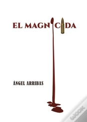 Capa do artigo El Magnicida