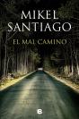 El Mal Camino - Preview