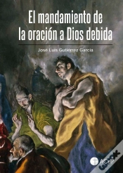 Capa do artigo El Mandamiento De La Oracion A Dios Debida