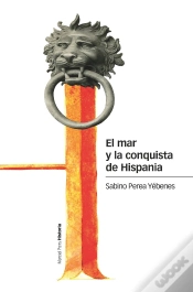 Capa do artigo El Mar Y La Conquista De Hispania