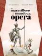 El Maravilloso Mundo De La Ópera - Preview
