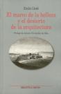 El Marco De La Belleza Y El Desierto De La Arquitectura - Preview