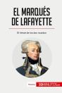 El Marqués De Lafayette : El Héroe De Los Dos Mundos - Preview