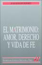 El Matrimonio: Amor, Derecho Y Vida De Fe - Preview