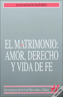 Capa do artigo El Matrimonio: Amor, Derecho Y Vida De Fe