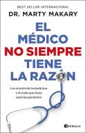 El Medico No Siempre Tiene La Razon