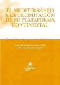 El Mediterráneo Y La Delimitación De Su Plataforma Continental - Preview