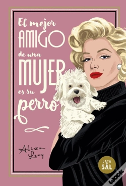 Capa do artigo El Mejor Amigo De Una Mujer Es Su Perro