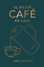 El Mejor Cafe En Casa - Preview