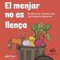 El Menjar No Es Llença - Preview