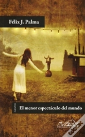Capa do artigo El Menor Espectáculo Del Mundo
