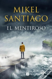 El Mentiroso (Trilogía De Illumbe 1)