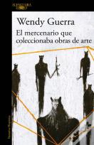 El Mercenario Que Coleccionaba Obras De Arte