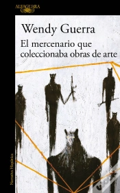 Capa do artigo El Mercenario Que Coleccionaba Obras De Arte