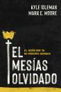 El Mesías Olvidado - Preview