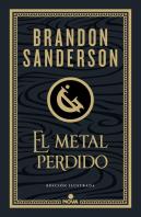 El Metal Perdido (Edicion Ilustrada) (Wax & Wayne 4)