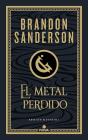 El Metal Perdido (Edición Ilustrada) (Wax & Wayne 4) - Preview