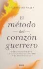 El Metodo Del Corazon Guerrero - Preview
