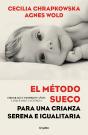 El Método Sueco Para Una Crianza Serena E Igualitaria - Preview