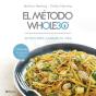 El Método Whole30 - Preview