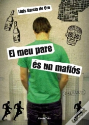 Capa do artigo El Meu Pare És Un Mafiós