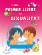 El Meu Primer Llibre De Sexualitat - Preview