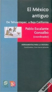 Capa do artigo El Mexico Antiguo. De Tehuantepec A Baja California 