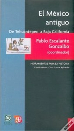 Capa do artigo El Mexico Antiguo. De Tehuantepec A Baja California 