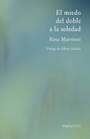 El Miedo Del Doble A La Soledad