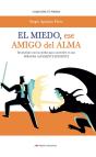 El Miedo, Ese Amigo Del Alma - Preview