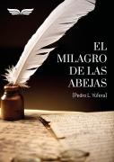 El Milagro De Las Abejas