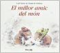 El Millor Amic Del Mon - Preview