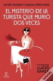 Capa do artigo El Misterio De La Turista Que Murió Dos Veces