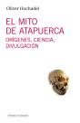 El Mito De Atapuerca - Preview