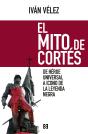 El Mito De Cortés - Preview