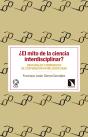 ¿El Mito De La Ciencia Interdisciplinar? - Preview