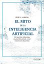 El Mito De La Inteligencia Artificial - Preview