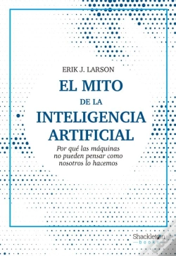 Capa do artigo El Mito De La Inteligencia Artificial