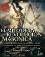 El Mito De La Revolución Masónica - Preview