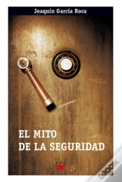 Capa do artigo El Mito De La Seguridad