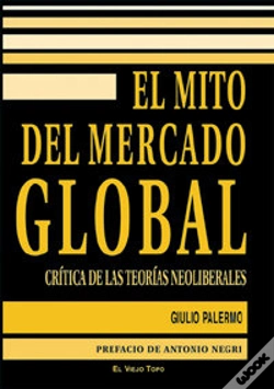 Capa do artigo El Mito Del Mercado Global