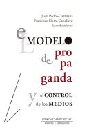El Modelo De Propaganda Y El Control De Los Medios